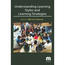 Understanding  Learning Styles and Learning Strategies 